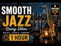 👉 Smooth Jazz Rain 🌧️ Relaxing Instrumental Music (1 Hour)