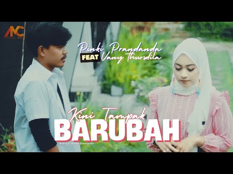 Kini Tampak Barubah - Pinki Prananda
