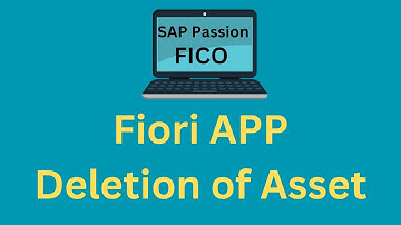 Fiori App Asset Delete | SAP FICO