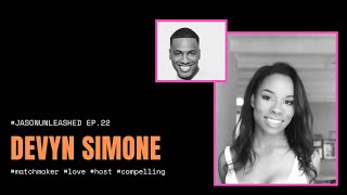 DATING IN QUARANTINE WITH DATING EXPERT AND MATCH MAKER DEVYN SIMONE ON #JASONUNLEASHED!