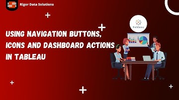 Using navigation buttons, icons, and dashboard actions in Tableau