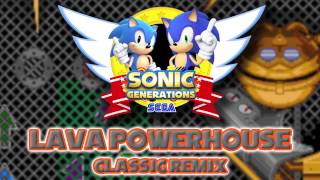 Lava Powerhouse Classic - Sonic Generations Remix