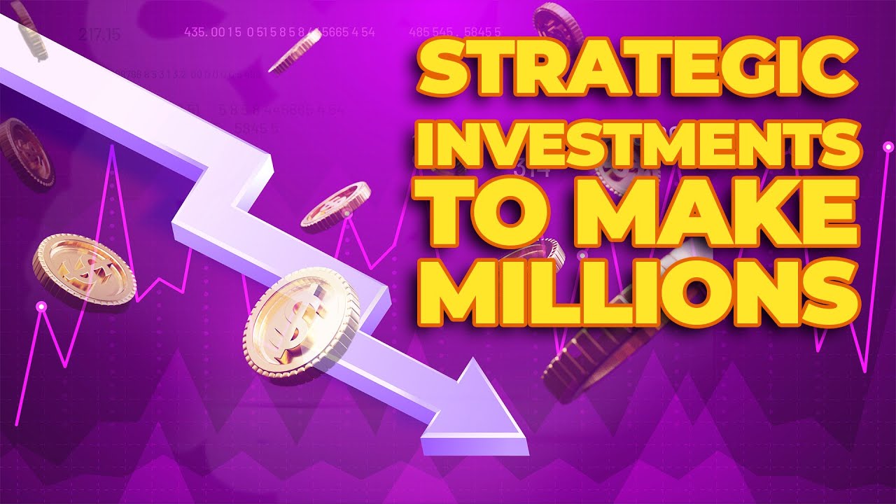 How To Make Millions In A Market Crash (Strategic Investments) YouTube