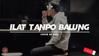 JAWA Hits Lirik | Akustik Ilat Tanpo Balung - Cover Siho