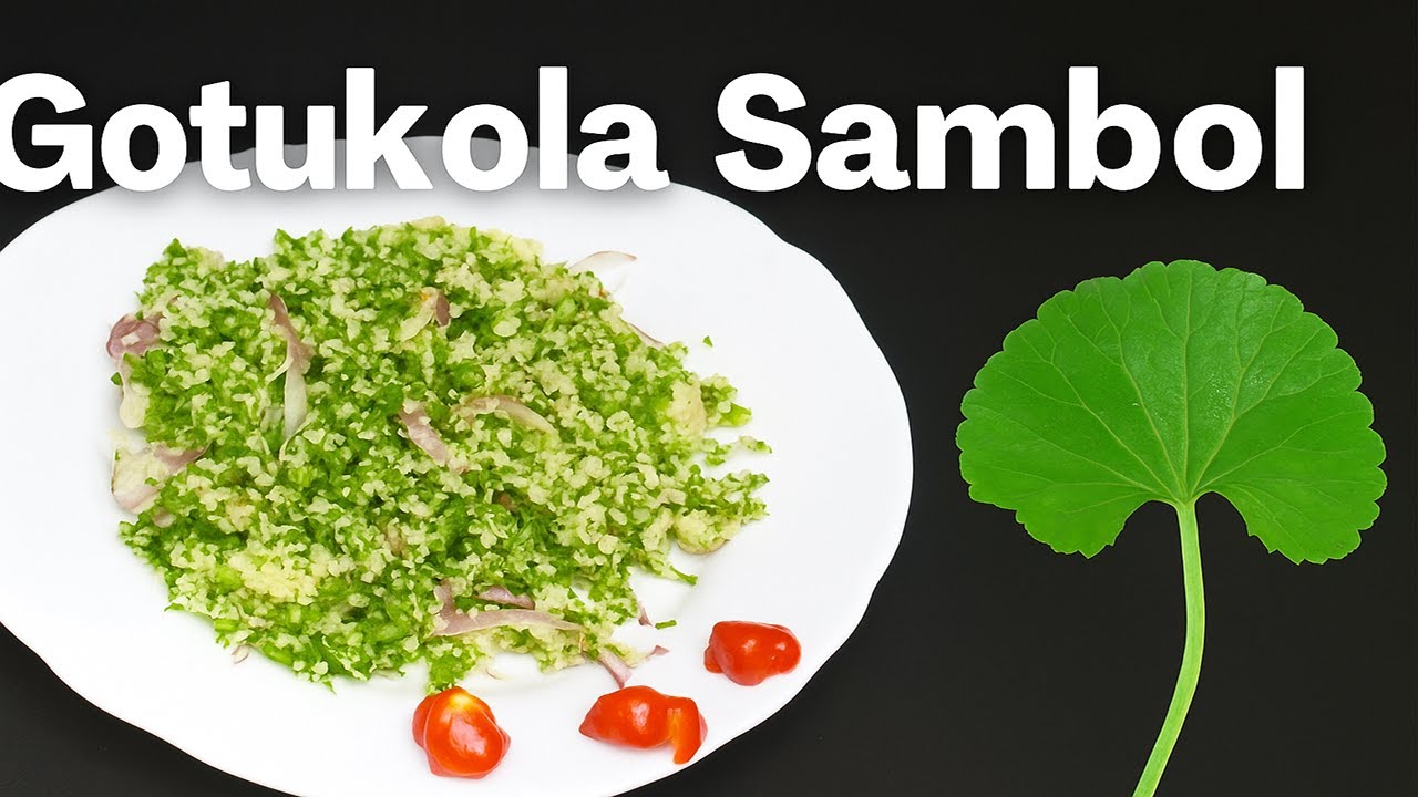 Gotukola Sambol Recipe | Authentic Sri Lankan Pennywort Sambol | How to Make Gotukola Sambol