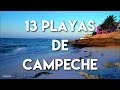 13 Playas que NO te debes Perder en Campeche