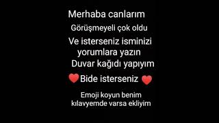 Görüşmeyeli Naptınız Canlarım