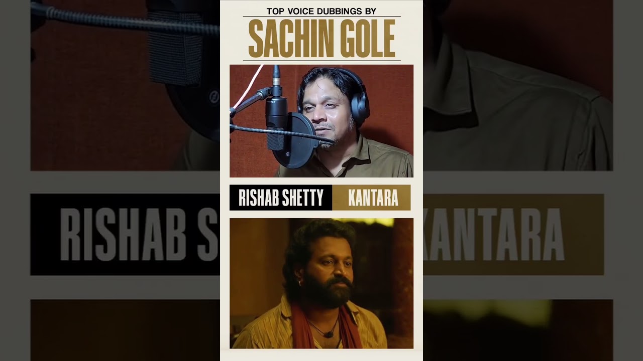 “Kantara Hindi Voice Artist 😱 Rishab Shetty ka Hindi Voice Sachin Gole!”