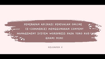 Penerapan E-Commerce menggunakan CMS Wordpress pada Toko Kue Ghani MIMI