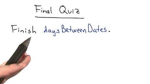 Finish daysBetweenDates - Intro to Computer Science