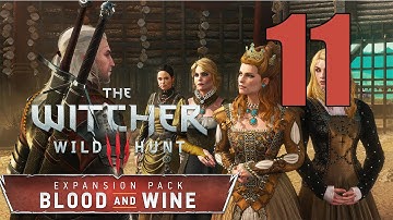 The Witcher 3: Blood and Wine - Gameplay Walkthrough Part 11: No Place Like Home