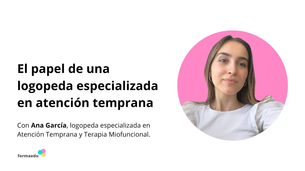 🎤 Entrevista a Ana García | Logopeda especializada en Terapia Miofuncional y Atención Temprana 🧠👅