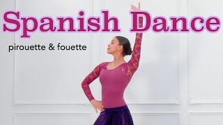 Pirouette & Fouette Spanish Dance | Nutcracker Adventure Day 13 Ballet For All
