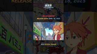 Me & Roboco Anime Is Coming Your Way Mark Your Calendars For April 18, 2025
