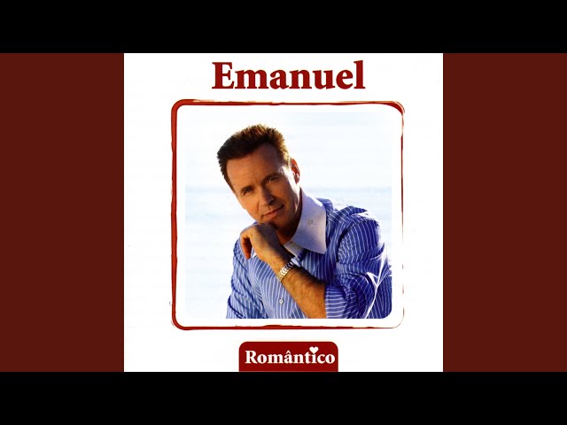 EMANUEL - VEM SER FELIZ COMIGO