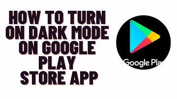 how to turn on dark mode on google play store app