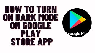 how to turn on dark mode on google play store app screenshot 4