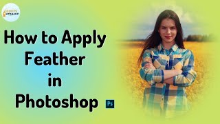 How To Apply Feather In Photoshop:  How To Apply Feather In Photoshop || Photoshop Tutorial screenshot 5