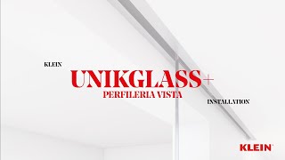 Montaje UNIKGLASS+® con perfilería vista