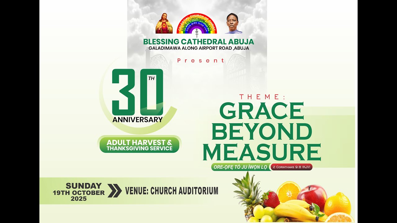 30th CCC Blessing Cathedral Adult Harvest and Thanksgiving Service 2025 Part 5