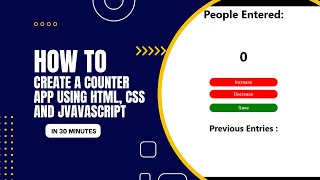 Creating a counter app in 30mins using HTML, CSS and JavaScript