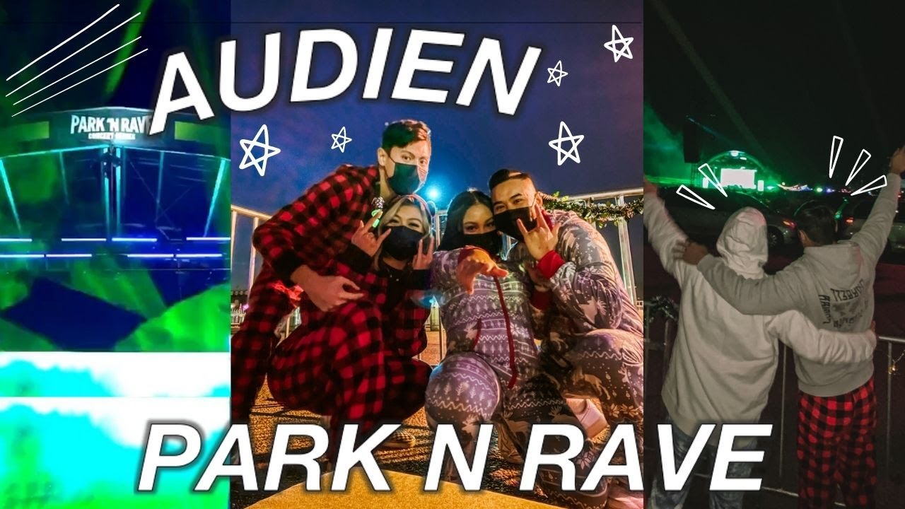PARK N RAVE VLOG ✩ AUDIEN 2020 ✩ NOS EVENT CENTER  | vlogmas day 6