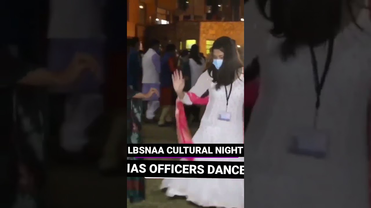 LBSNAA cultural night IAS OFFICER dance 