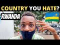 Which Country Do You HATE The Most? | RWANDA