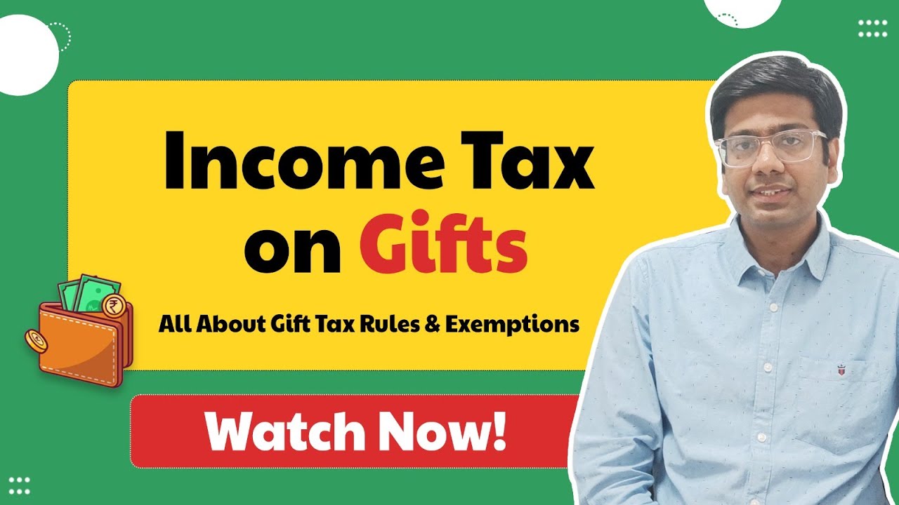 NRI Gift Tax Guide: Understanding Tax Implications in India