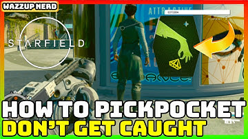 Starfield - How to Pickpocket Without Getting Caught - Super Quick Guide