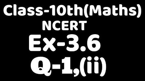 Class 10 Ex 3.6 Q1 (ii) maths Ncert ,chapter3 , linear equation in two variables VKS Maths x,  Ch3