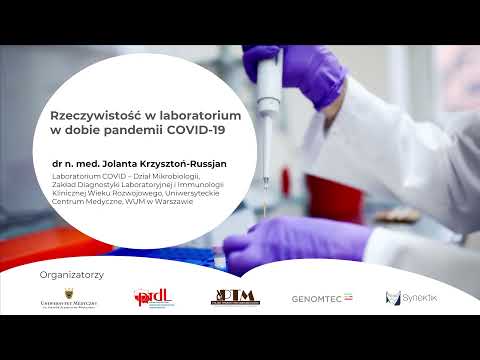 Rzeczywistość w laboratorium w dobie pandemii COVID-19″ - dr n. med. Jolanta Krzysztoń-Russjan - video from Genomtec