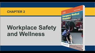 EMR Chapter 2 Workplace Safety and Wellness