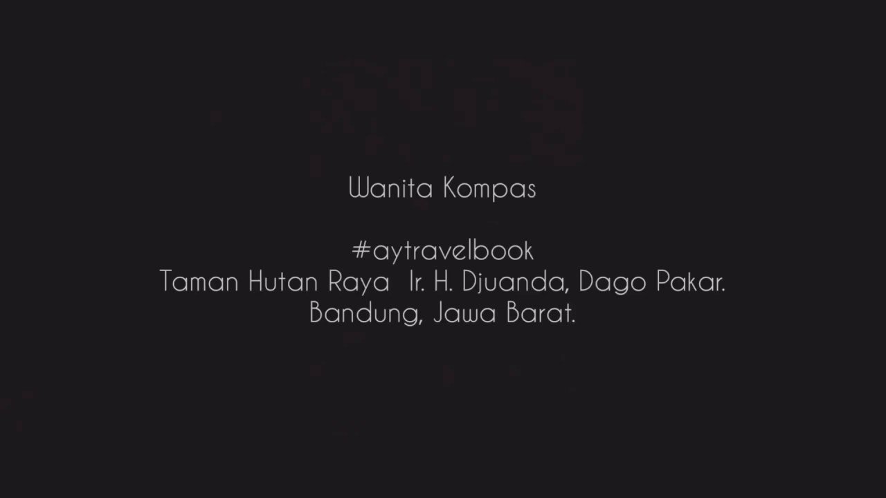 Taman Hutan Raya Irhdjuanda Dago Pakar