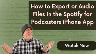 How to Export Podcast Audio from the Spotify for Podcasters iPhone App screenshot 5