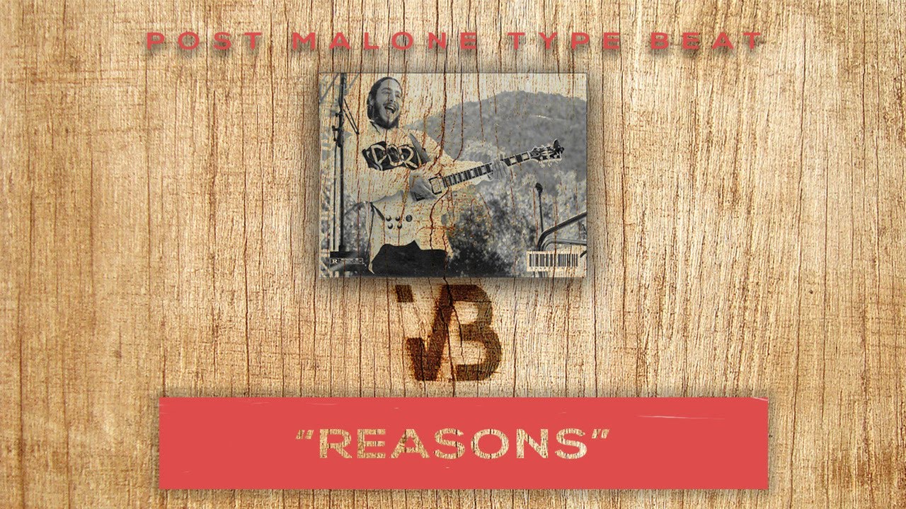 FREE Hard 808 Post Malone Type Beats 2019 "REASONS"