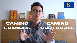 Which Camino to Walk? Camino Frances vs. Camino Portugues