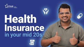 Top 5 Reasons to Buy Health Insurance in Your 20s | Smart Benefits of Starting Early | Star Health