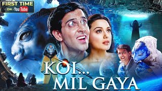 Koi... Mil Gaya movie 2003 | Hrithik roshan| Preity Zinta| Blockbuster movie 