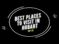 TOP 50 HOBART Attractions (Things to Do and See)