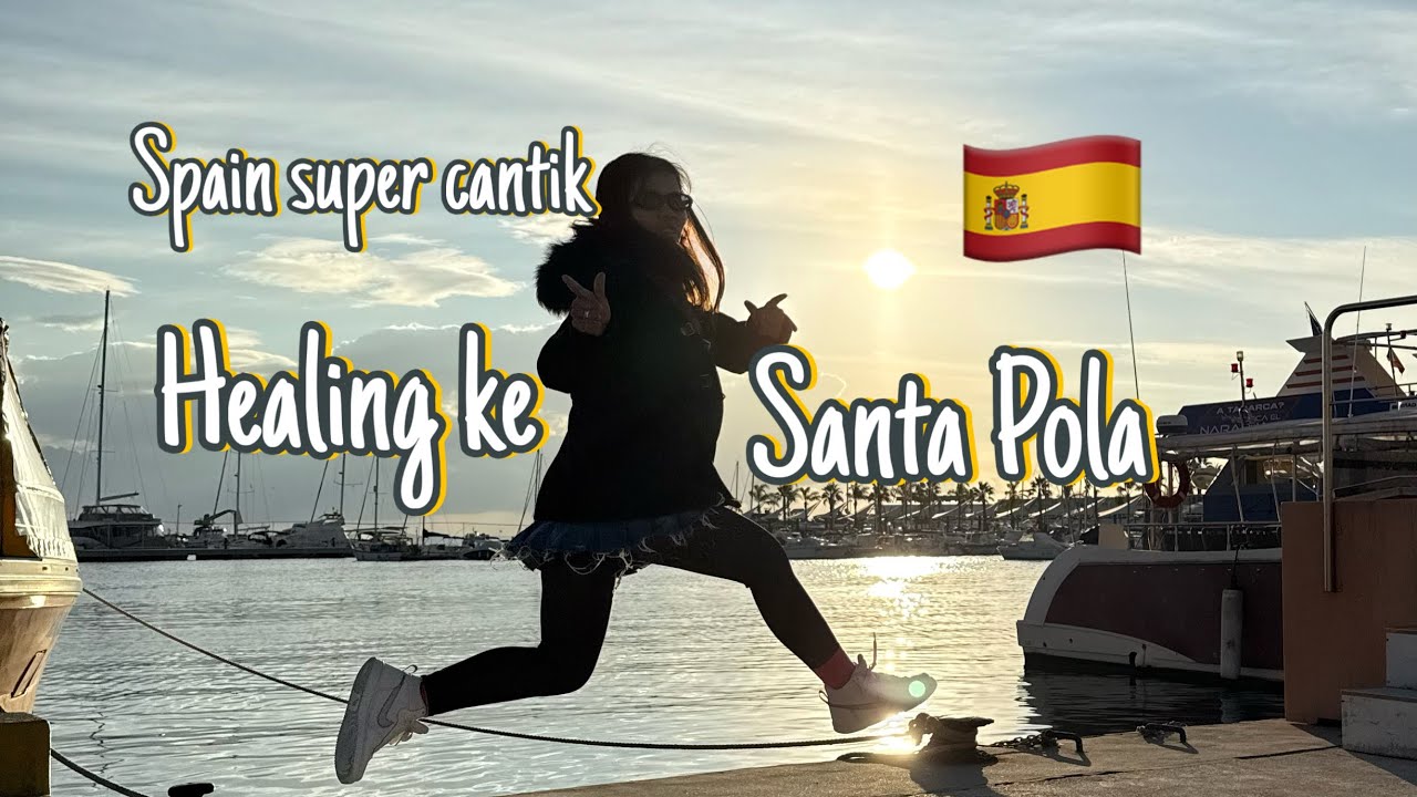 Seperti biasa healing kita hanyalah kepantai.|| Santa Pola || Spanyol || jalan jalan || #pantai 