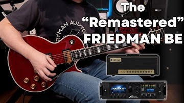The "Remastered" Friedman BE Sounds Great | Axe FX III Firmware 28