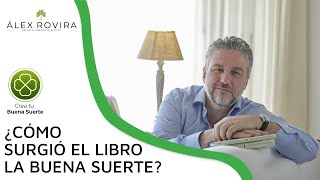 ¿Cómo surgió el libro 'La Buena Suerte'? 🍀 ¿Cómo surgió el libro 'La Buena Suerte'? 🍀