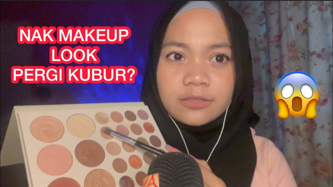 makeup look pergi kubur tapi cantik | makeup ASMR,no whispering,soft spoken,tapping (malaysia)