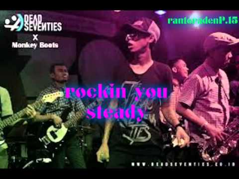 monkey boots - rockin you steady. RR