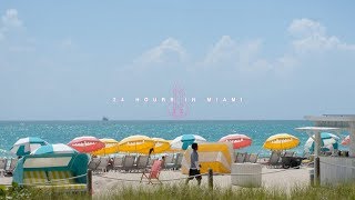 24 Hours in Miami