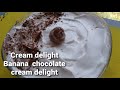 Cream delight |Banana cream delight|melt in mouth |summer delight |recipe by food ingredients