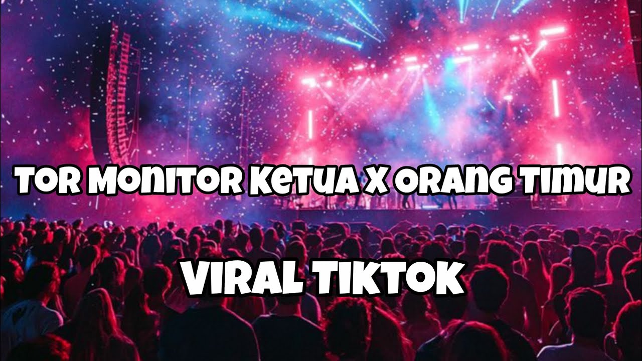 DJ TOR MONITOR KETUA X HITAM HITAM MANIS ITU DARIMANA VIRAL TIKTOK‼️Adit Sparky Official Nwrmxxx 