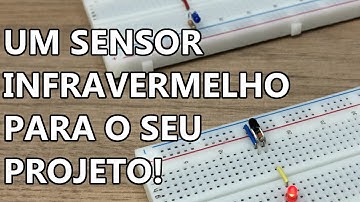 SENSOR INFRAVERMELHO (SIMPLES E EFICAZ)