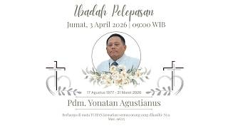 Ibadah Pelepasan - Pdm. Yonatan Agustianus || GPPS Petra Tanjungpinang